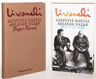 Gözüyle Kartal Avlayan Yazar Yaşar Kemal (Ciltli) - İnkılap Kitabevi