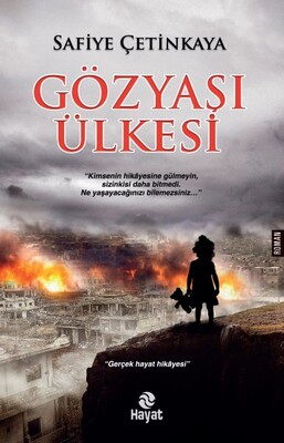 Gözyaşı Ülkesi - Hayat Yayınları