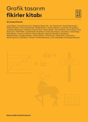 Grafik Tasarım Fikirler Kitabı - 40 Ustadan İlhamlar - Ketebe Yayınları