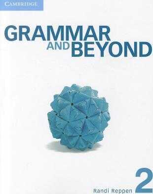 Cambridge University Press - Grammar and Beyond Level 2 Student's Book