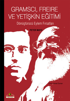 Gramsci, Freire ve Yetişkin Eğitimi - Ütopya Yayınevi