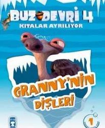 Buz Devri Kıtalar Ayrılıyor 4 - Granny’nin Dişleri 1 - Timaş Çocuk