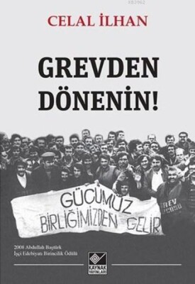 Grevden Dönenin! - Kaynak (Analiz) Yayınları