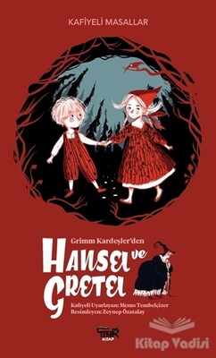 Grimm Kardeşler'den Hansel ve Gretel - Tekir Kitap