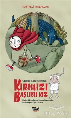 Grimm Kardeşler'den Kırmızı Başlıklı Kız - Tekir Kitap