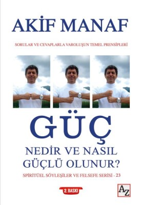 Güç Nedir ve Nasıl Güçlü Olunur? - Az Kitap