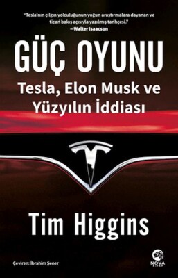 Güç Oyunu: Tesla, Elon Musk ve Yüzyılın İddiası - Nova Kitap