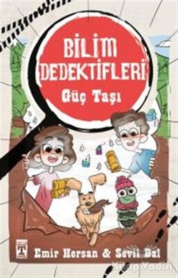 Güç Taşı - Bilim Dedektifleri - Genç Timaş