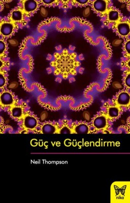 Güç ve Güçlendirme - Nika Yayınevi