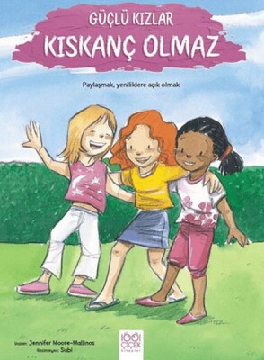 Güçlü Kızlar Kıskanç Olmaz - 1001 Çiçek Kitaplar