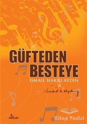 Güfteden Besteye - Girdap Kitap