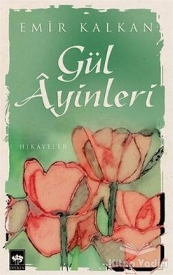 Gül Ayinleri - Ötüken Neşriyat