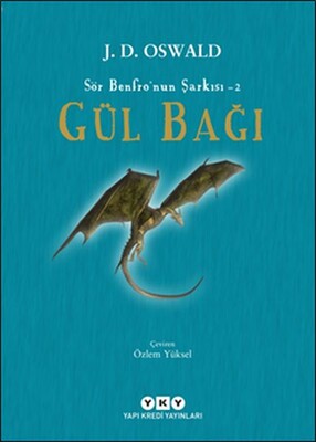 Gül Bağı - Sör Benfro’nun Şarkısı 2 - Yapı Kredi Yayınları