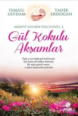 Gül Kokulu Akşamlar - Hayat Yayınları