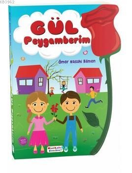 Gül Peygamberim - Mavi Lale Yayınları