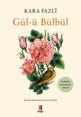 Gül-ü Bülbül - Kapı Yayınları