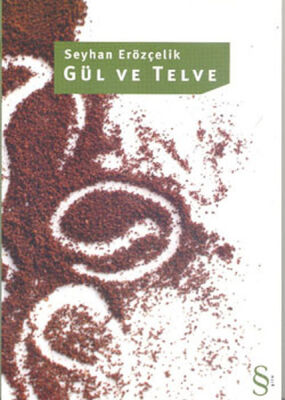 Gül ve Telve - 1