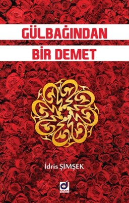 Gülbağından Bir Demet - Dua Yayıncılık