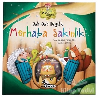 Güle Güle Kızgınlık Merhaba Sakinlik - Duygu Ormanı Serisi - 1