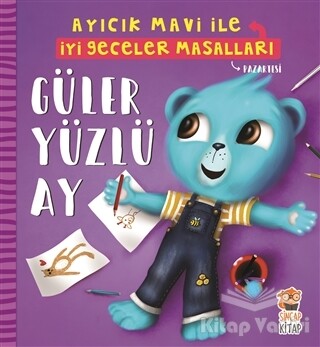 Güler Yüzlü Ay - Ayıcık Mavi İle İyi Geceler Masalları - Sincap Kitap