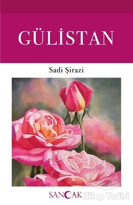 Gülistan - Sancak Yayınları