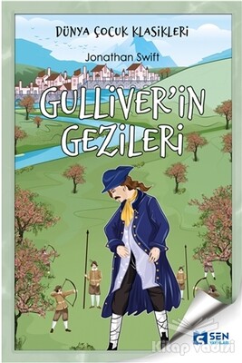 Gulliver'in Gezileri - Sen Yayınları