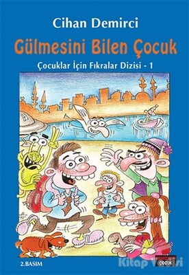 Gülmesini Bilen Çocuk - Kırmızı Kedi Çocuk