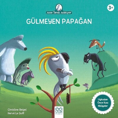 Gülmeyen Papağan - 1001 Çiçek Kitaplar