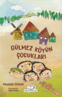 Gülmez Köyün Çocukları - Okuyan Kedi