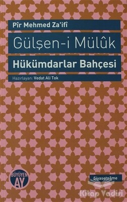 Gülşen-i Müluk - Hükümdarlar Bahçesi - Büyüyen Ay Yayınları