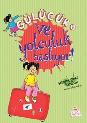 Gülücük 3 - Ve Yolculuk Başlıyor - Nesil Çocuk