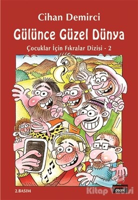 Gülünce Güzel Dünya - Kırmızı Kedi Çocuk