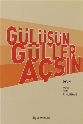 Gülüşün Güller Açsın - 1