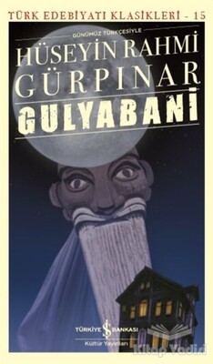 Gulyabani (Günümüz Türkçesiyle) - İş Bankası Kültür Yayınları