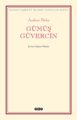 Gümüş Güvercin - Modern Klasikler - Yapı Kredi Yayınları