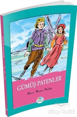 Gümüş Patenler - Maviçatı Yayınları