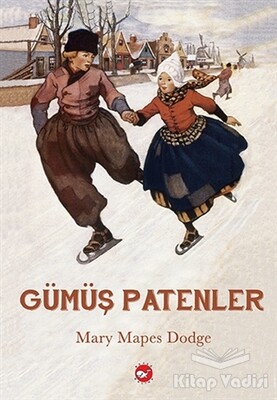 Gümüş Patenler - Beyaz Balina Yayınları