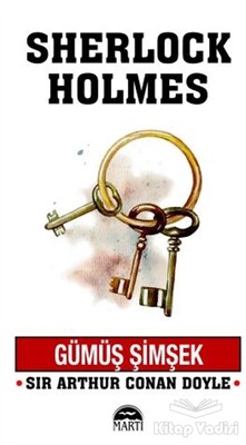 Gümüş Şimşek - Sherlock Holmes - Martı Yayınları