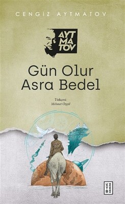 Gün Olur Asra Bedel - Ketebe Yayınları