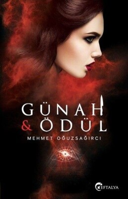 Günah ve Ödül - Eftalya Kitap