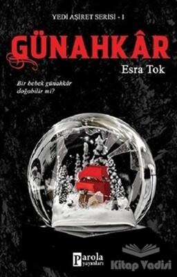 Günahkar - Yedi Aşiret Serisi 1 - Parola Yayınları