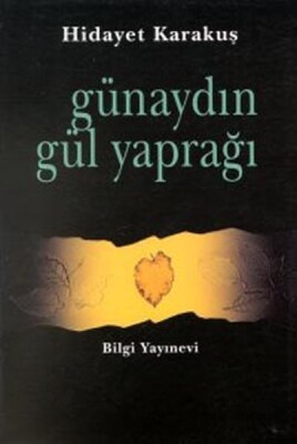 Günaydın Gül Yaprağı - Bilgi Yayınevi