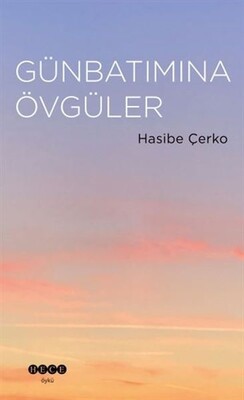 Günbatımına Övgüler - Hece Yayınları