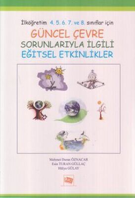 Güncel Çevre Sorunlarıyla İlgili Eğitsel Etkinlikler - 1