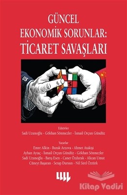 Güncel Ekonomik Sorunlar: Ticaret Savaşları - Literatür Yayınları