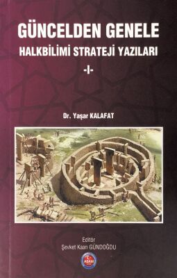 Güncelden Genele Halkbilimi Strateji Yazıları 1 - 1