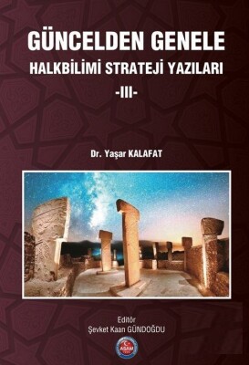 Güncelden Genele Halkbilimi Strateji Yazıları 3 - ASAM