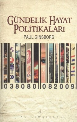 Gündelik Hayat Politikaları - Açılım Kitap