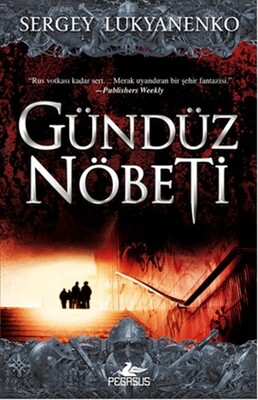 Gündüz Nöbeti - Pegasus Yayınları