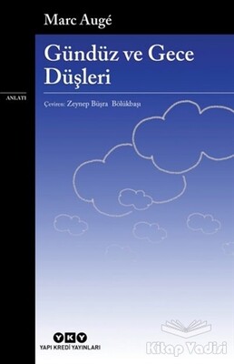 Gündüz ve Gece Düşleri - Yapı Kredi Yayınları